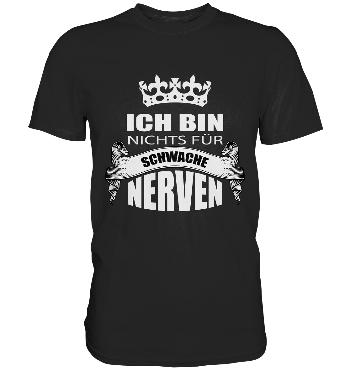 Schwarzes T-Shirt mit weißem Text „Ich bin nichts für schwache Nerven“