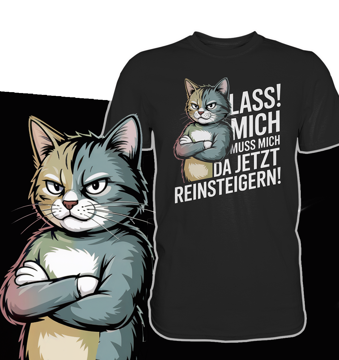 Schwarzes T-Shirt mit Katze und Spruch, mit vergrößerter Darstellung der Katze am linken Bildrand.