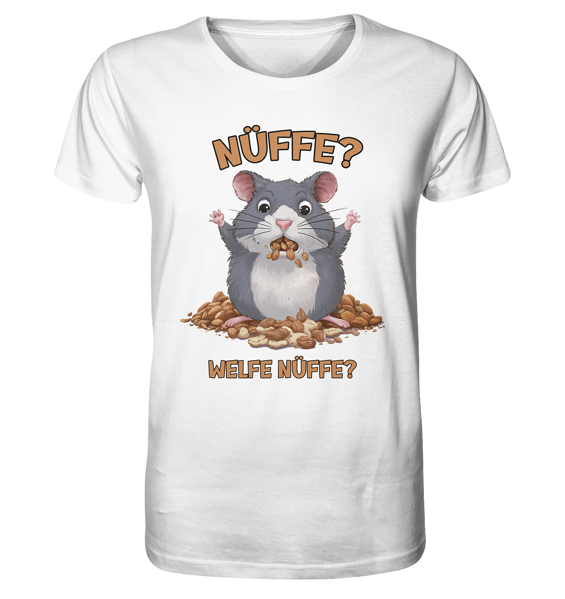 Unisex T-Shirt aus Bio-Baumwolle mit witzigem Hamster-Motiv und Spruch ‚Nüffe? Welfe Nüffe?‘ – niedliches Design in Schwarz, Weiß oder Natur