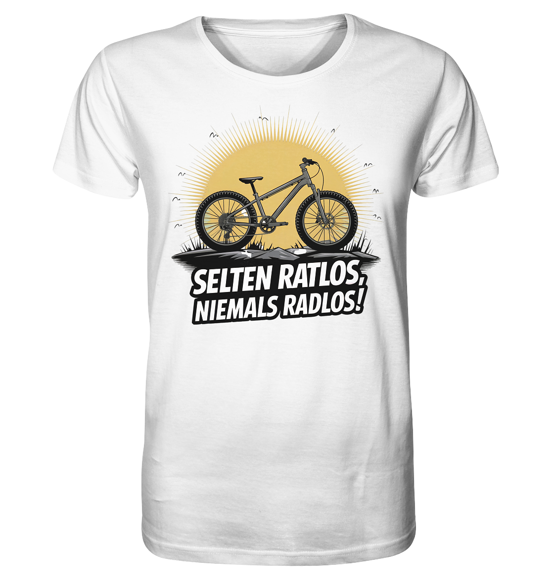 Selten ratlos. Niemals radlos. Bike Fahrrad - Organic Shirt