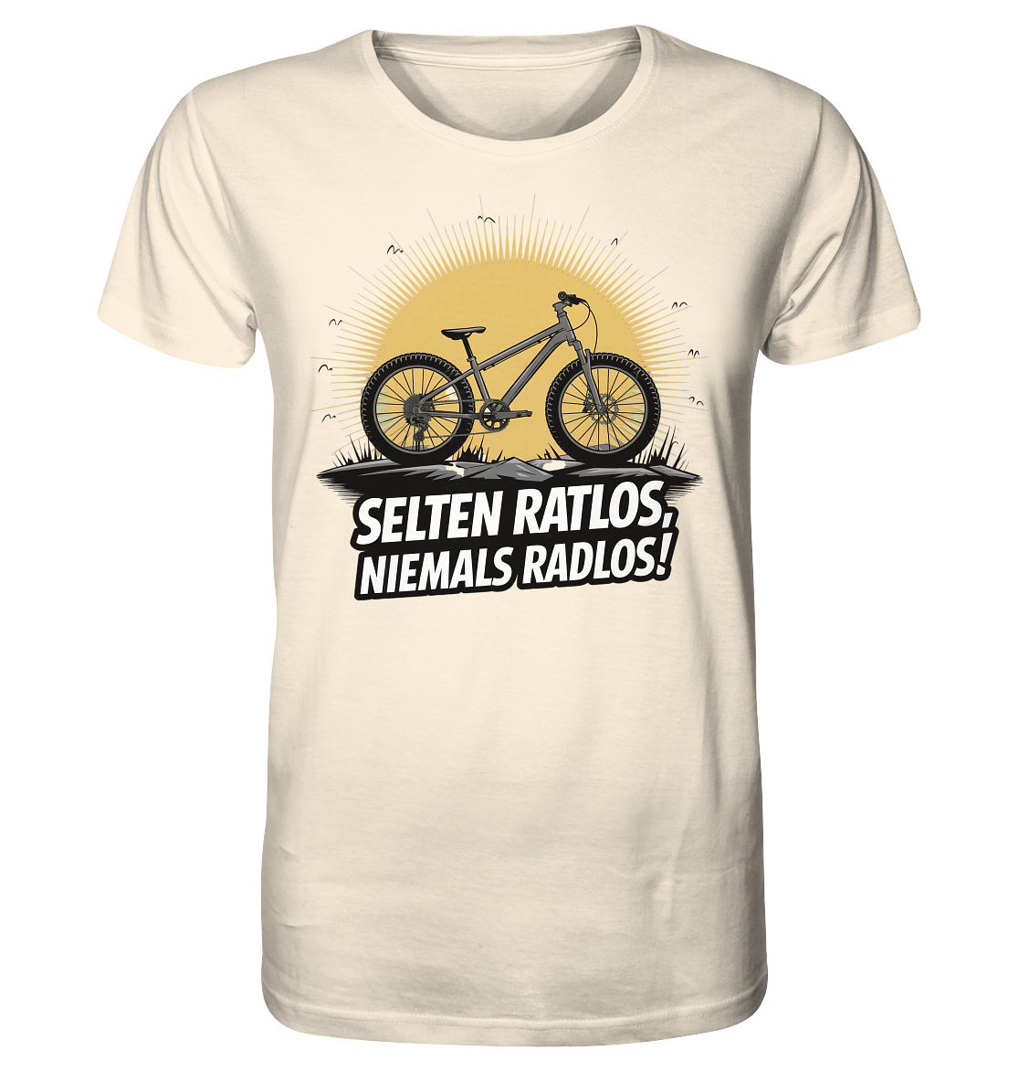Selten ratlos. Niemals radlos. Bike Fahrrad - Organic Shirt
