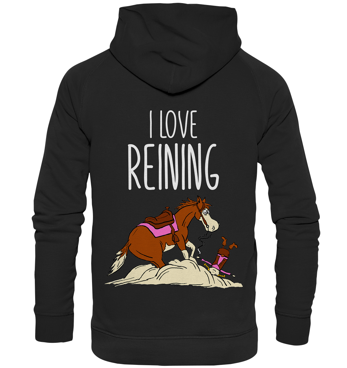 I love Reining. Westernreiten Sliding Stop - Basic Unisex Hoodie