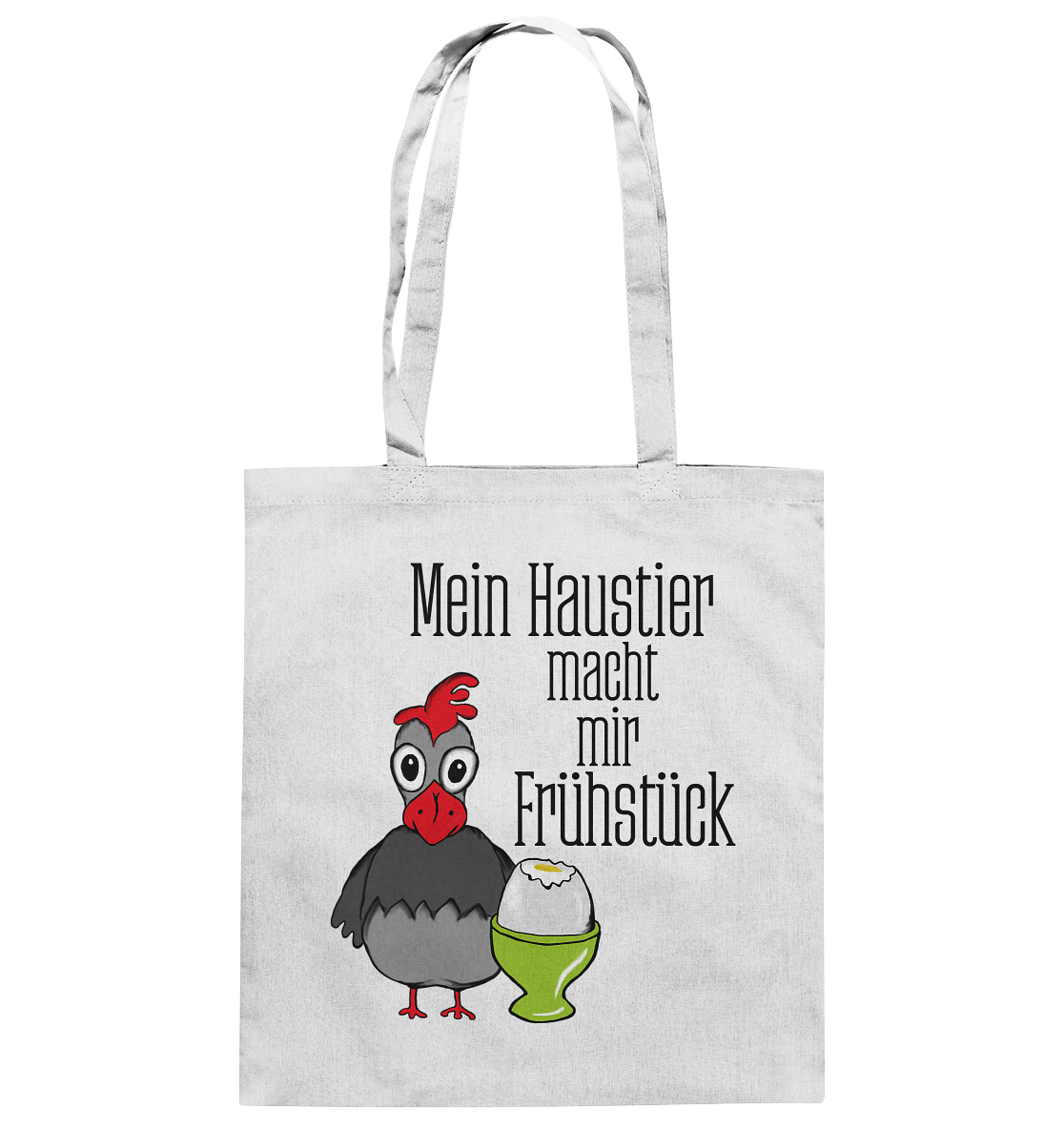 Mein Haustier macht mir Frühstück. Hühner - Baumwolltasche