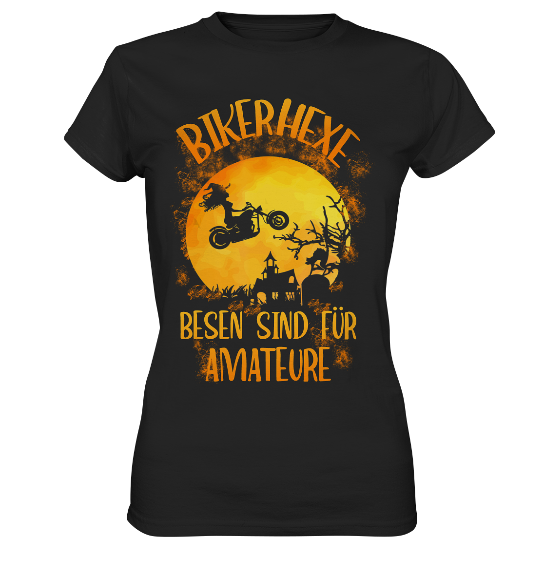 Biker Hexe. Besen sind für Amateure. Motorrad - Ladies Premium Shirt