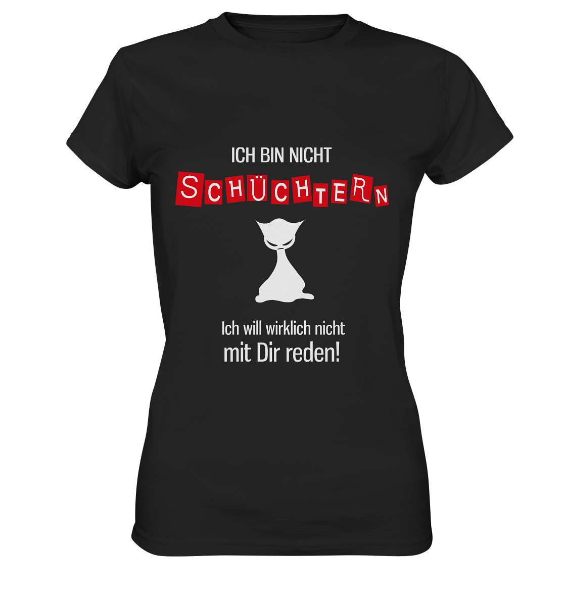 Ich bin nicht schüchtern... - Ladies Premium Shirt