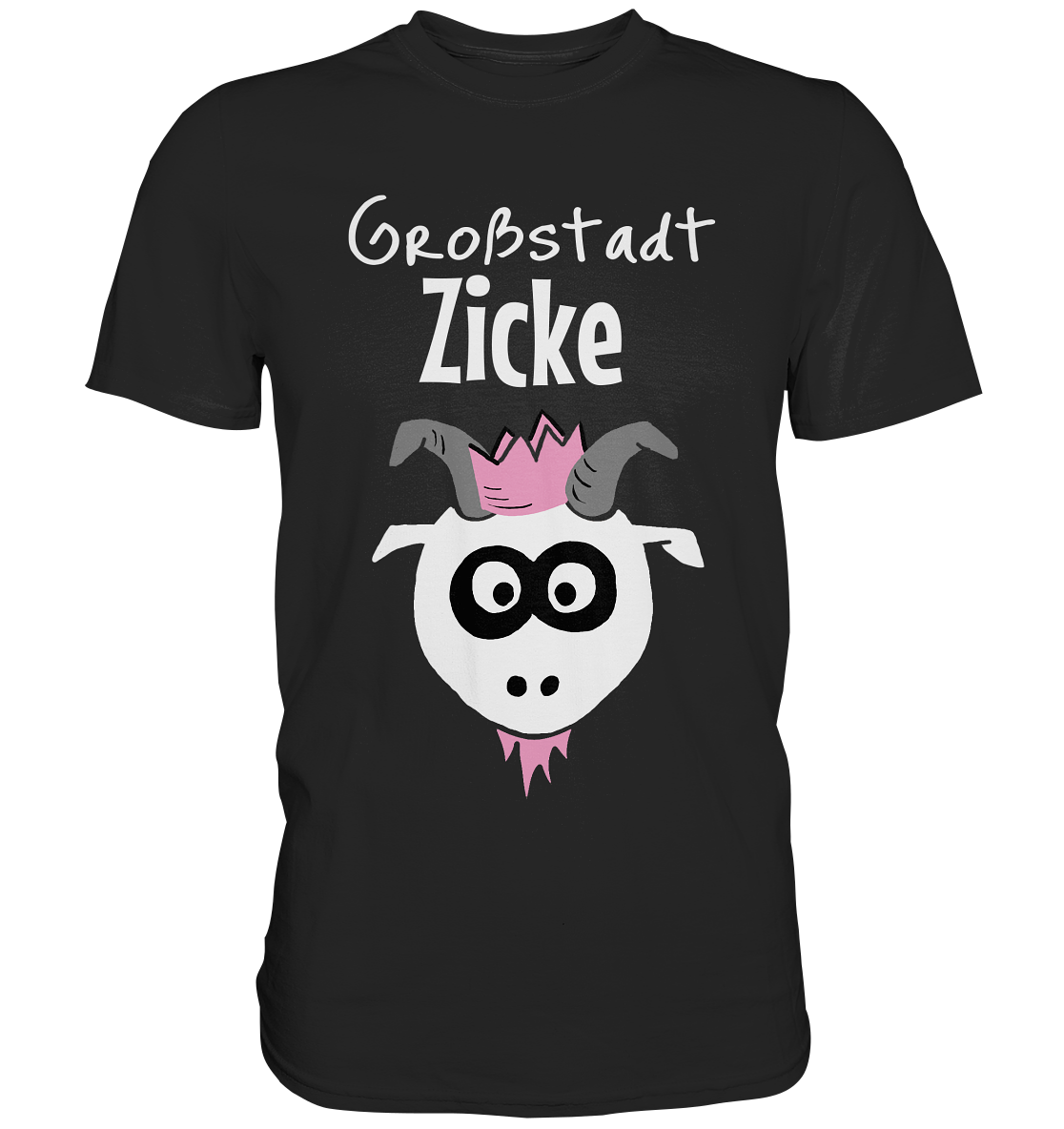 Großstadt Zicke. Freches Mädel - Premium Shirt
