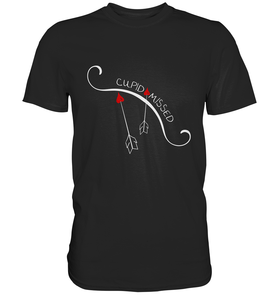 Cupid Missed. Liebe - Unisex Premium Shirt