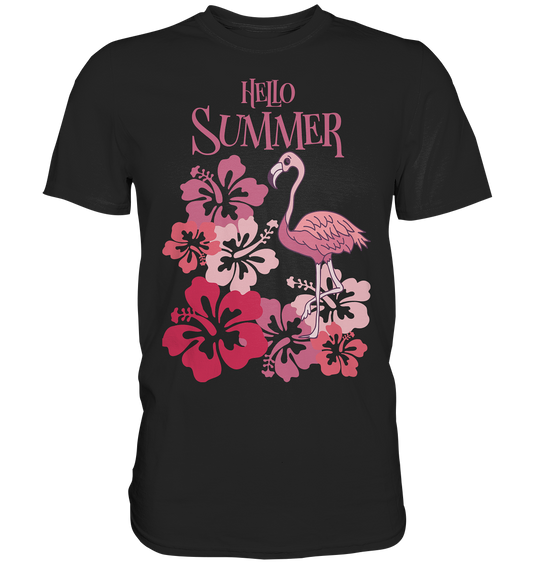 Hello Summer. Flamingo mit Hibiskus Blüten - Premium Shirt