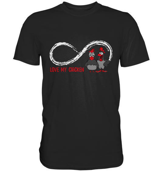Love my Chicken Freche Hühner - Premium Shirt