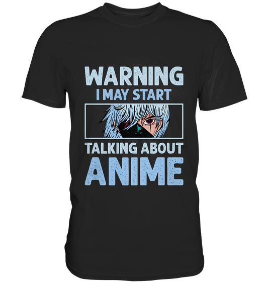 Warning... Anime - Premium Shirt