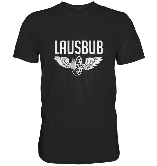 Lausbub - Premium Shirt