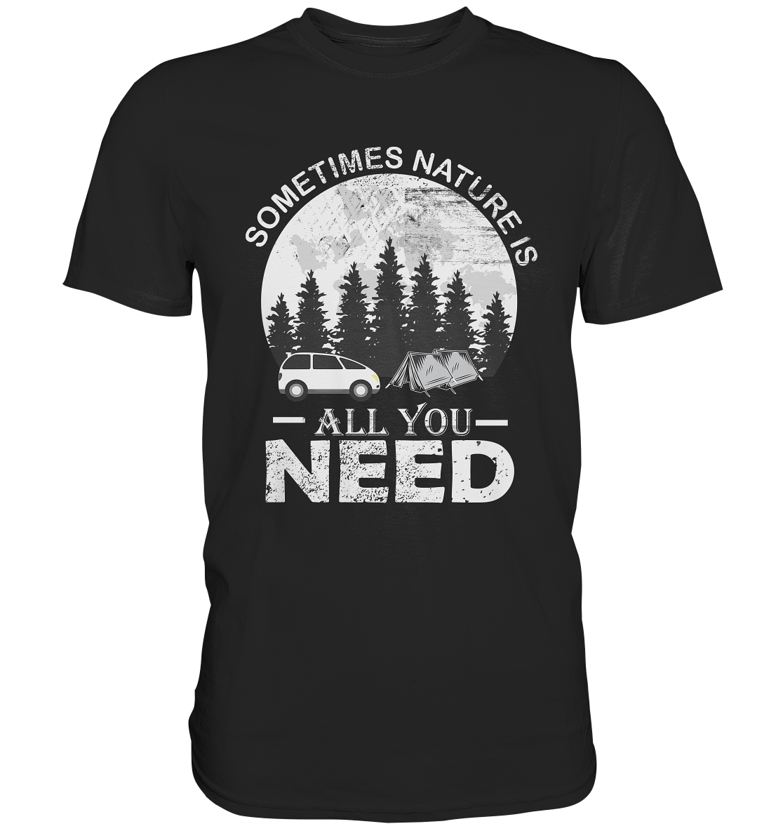 Nature is all you need. Outdoor. - Premium Shirt