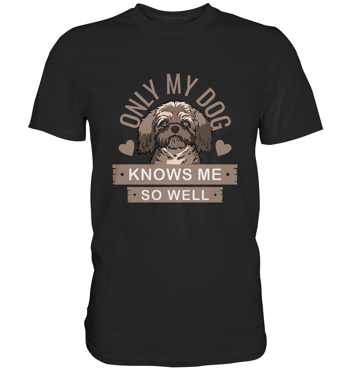 Only my do knows me so well. Hunde Bolonka - Premium Shirt