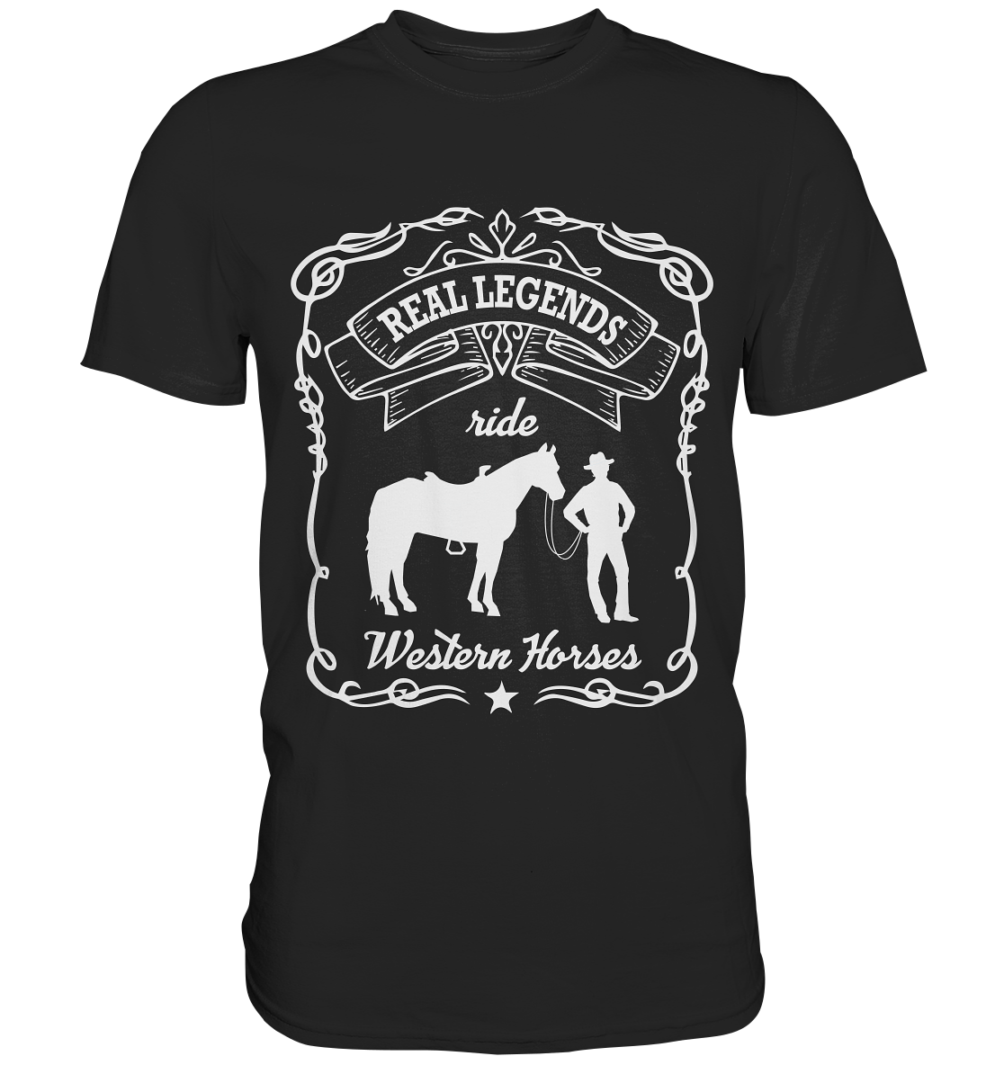 Real legends ride western horses. Pferde Westerreiten - Premium Shirt