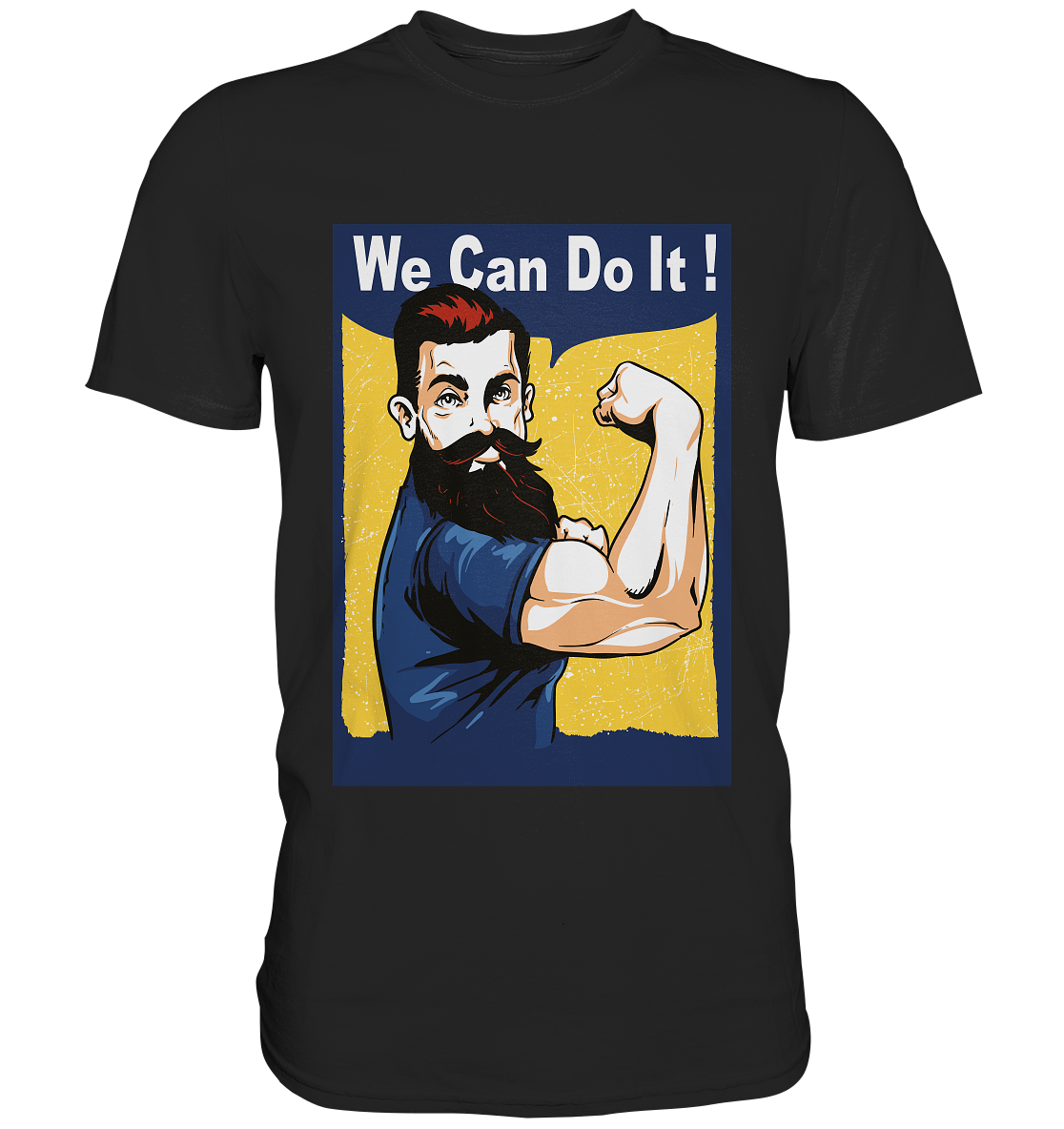 Rockabilly. We can do it! - Unisex Premium Shirt