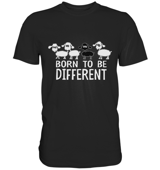 Born to be different. Schwarzes Schaf. - Premium Shirt