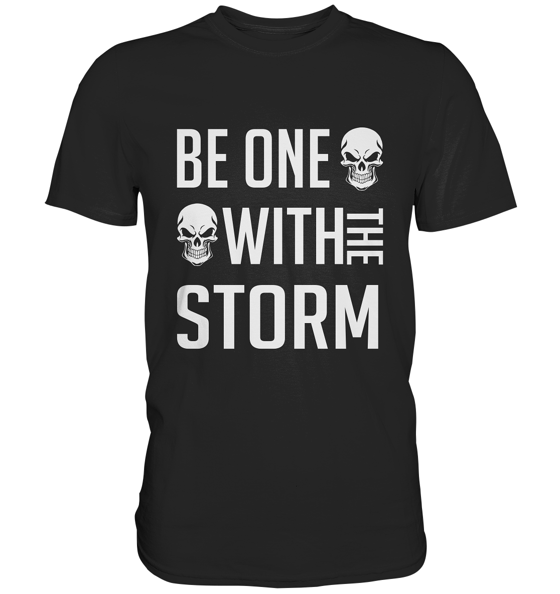Be one with sthe storm. Skull - Unisex Premium Shirt