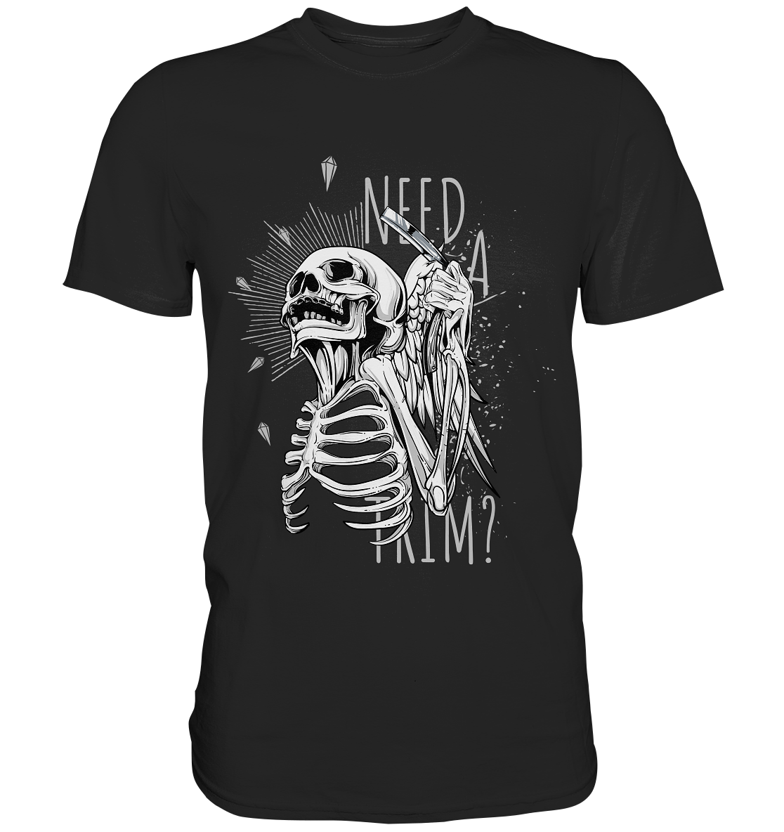 Need a trim? Barber Skelett Gothic - Unisex Premium Shirt