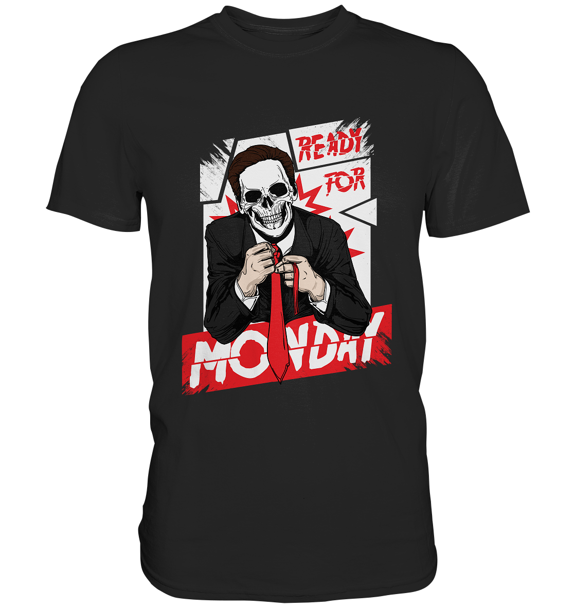 Ready for Monday Skull - Premium Shirt