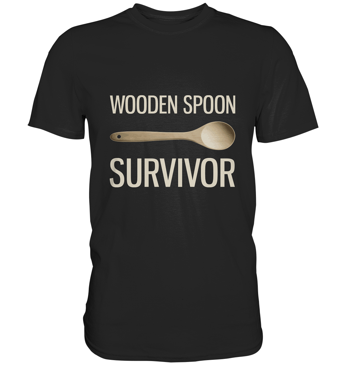 Wodden Spoon Survivor - Unisex Premium Shirt