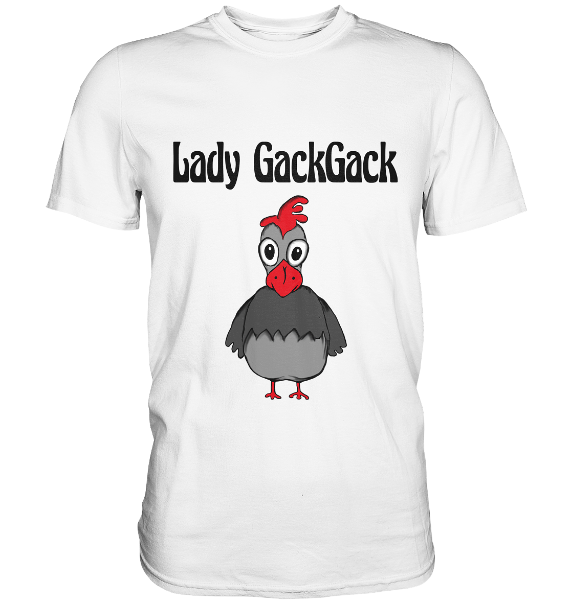 Weißes Shirt mit verrückter Henne und Schriftzug Lady Gackgack