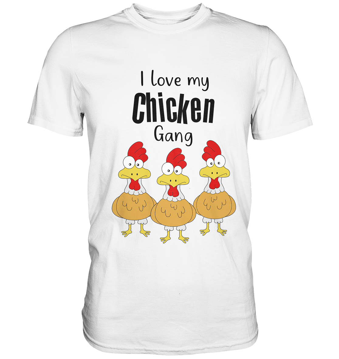 Schwarzes Shirt mit lustigen frechen Hühnern und Schriftzug I Love My Chicken Gang