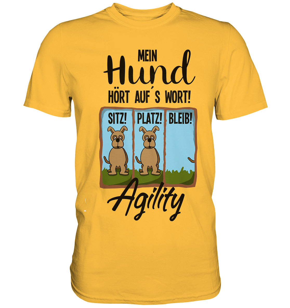 Agility. Mein Hund hört auf´s Wort. Hundetraining - Premium Shirt