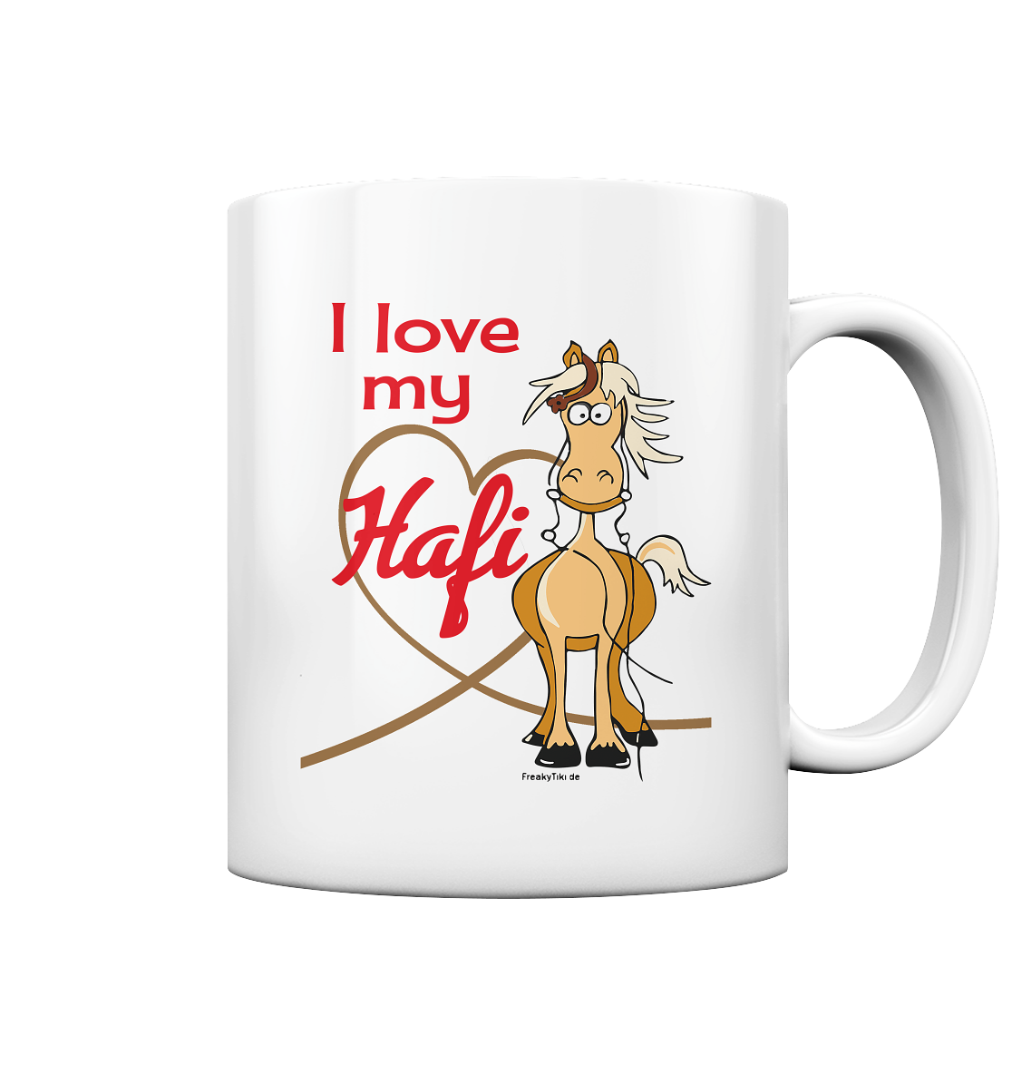 I love my Hafi. Haflinger - Tasse glossy