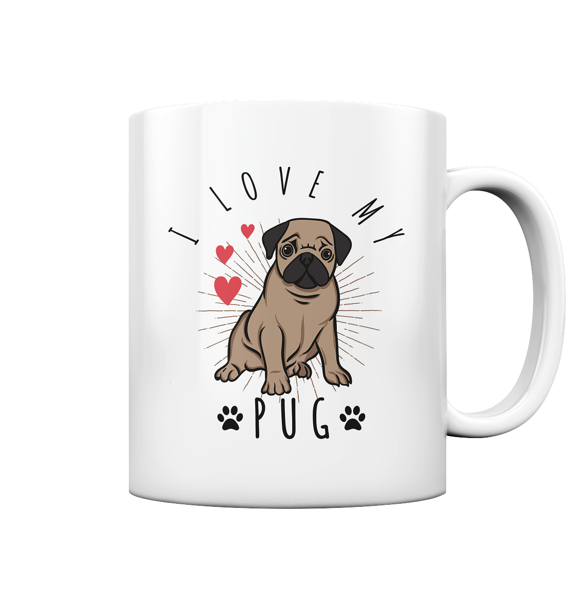 I love my pug. Süßer Mops. - Tasse glossy