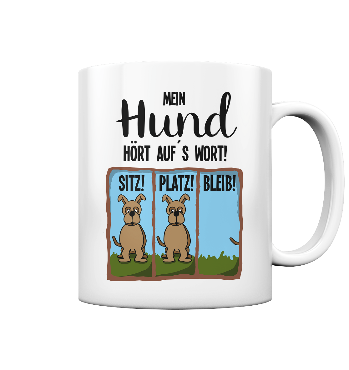 Mein Hund hört auf´s Wort. Hundetraining Agility - Tasse glossy