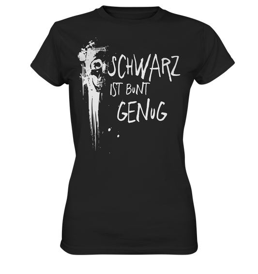 Damen T-Shirt mit Spruch „Schwarz ist bunt genug“ und Skull-Motiv, lässiges Streetwear Shirt aus 100 % Baumwolle.