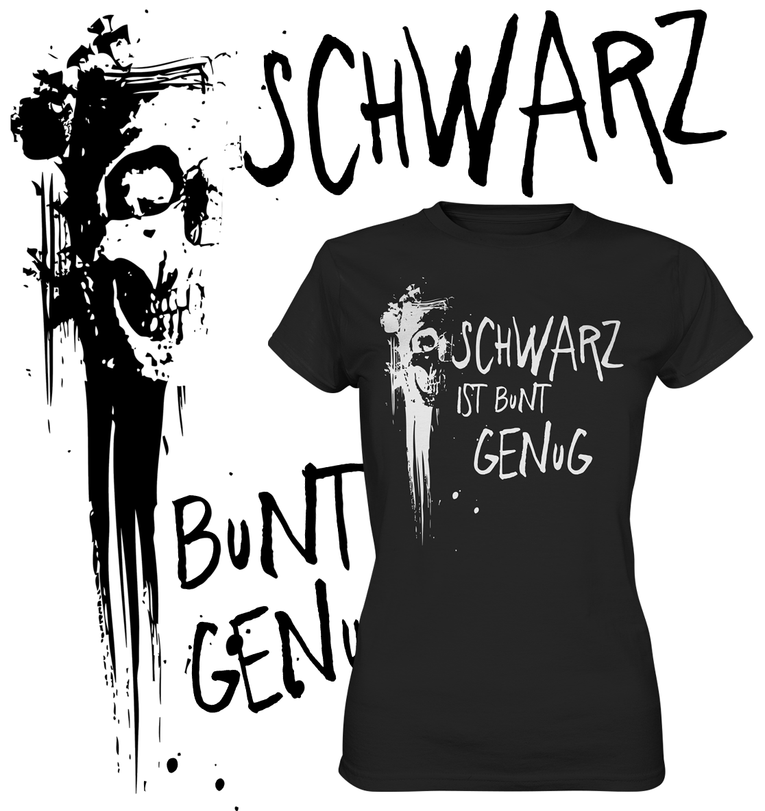 Damen T-Shirt mit frechem Spruch „Schwarz ist bunt genug“ und rebellischem Skull-Motiv, aus 100 % Baumwolle.