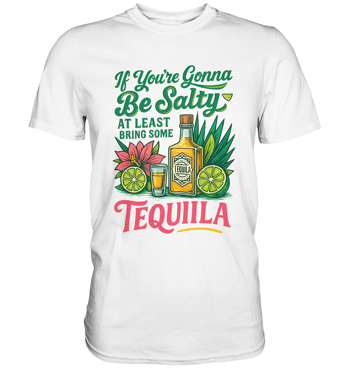 Weißes T-Shirt mit tropischem Retro-Motiv, Hibiskusblüten und dem Spruch „If you gonna be salty, at least bring some tequila“