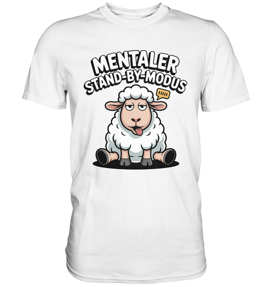 Weißes T-Shirt mit Schaf im mentalen Stand-By-Modus und Schriftzug