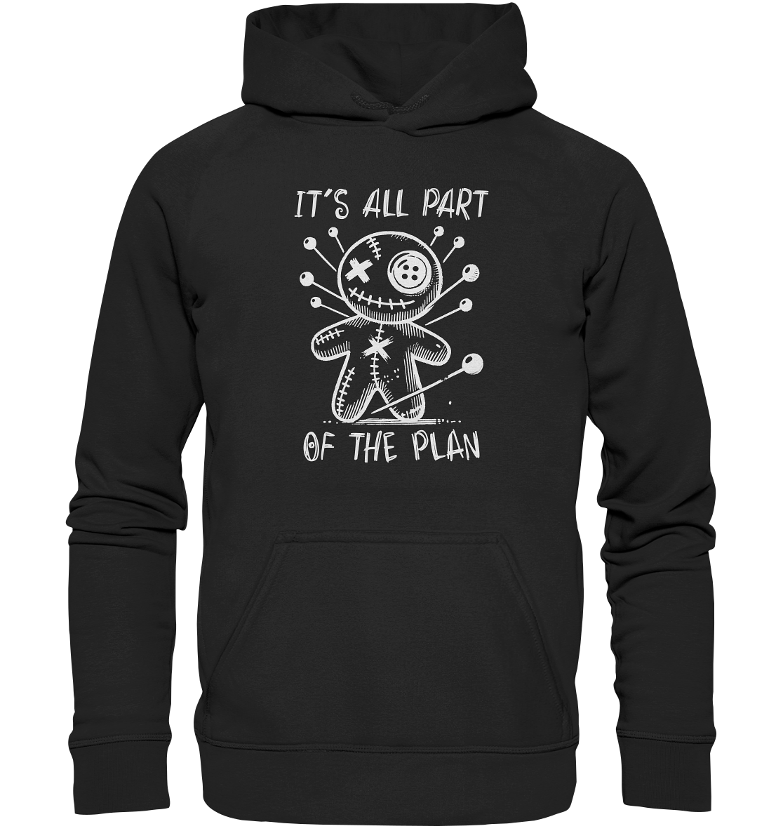 It´s all part of the plan. Voodoo Doll. - Basic Unisex Hoodie