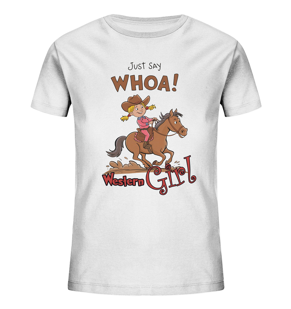 Just say whoa! Western-Girl - Reining-Shirt für Mädchen - Kids Organic Shirt