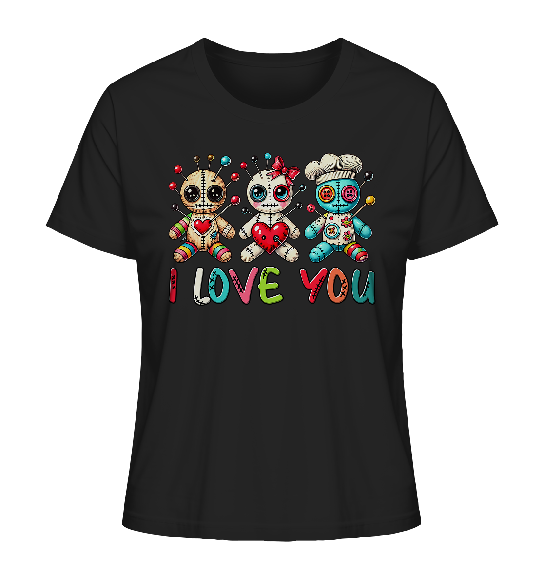 I Love You. Voodoo Dolls. - Ladies Organic Shirt