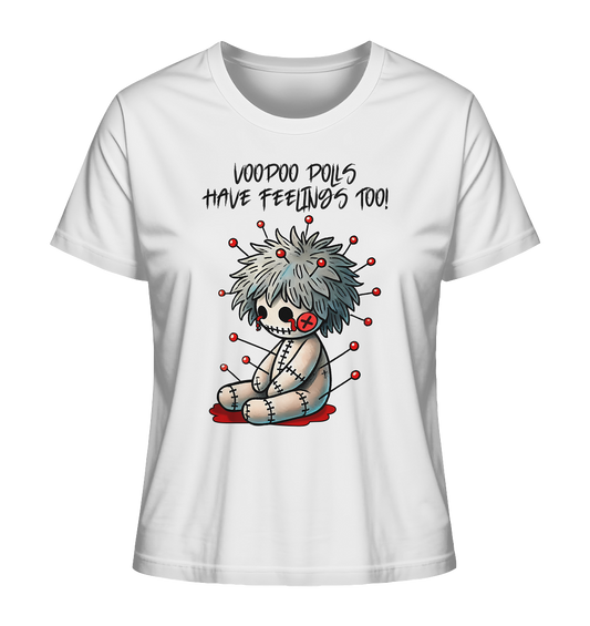 Voodoo Dolls have Feelings too. Gothic - Ladies Organic Shirt