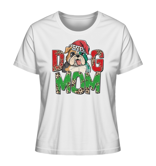 Christmas Dog Mom. Hundemama zu Weihnachten - Ladies Organic Shirt