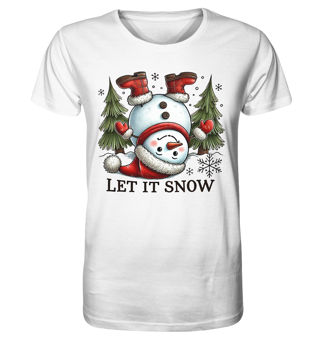 Let it snow. Schneemann - Organic Basic Shirt