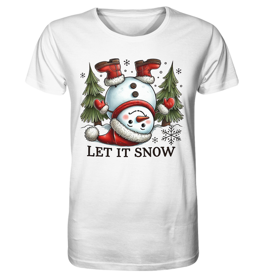 Let it snow. Schneemann - Organic Basic Shirt