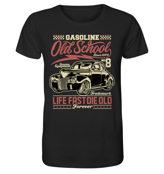 Gasoline Old School - Organic Shirt