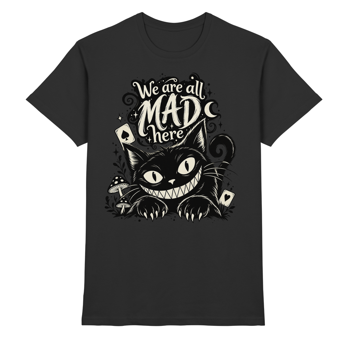 We are all mad here Grinsekatze Gothic T-Shirt schwarz
