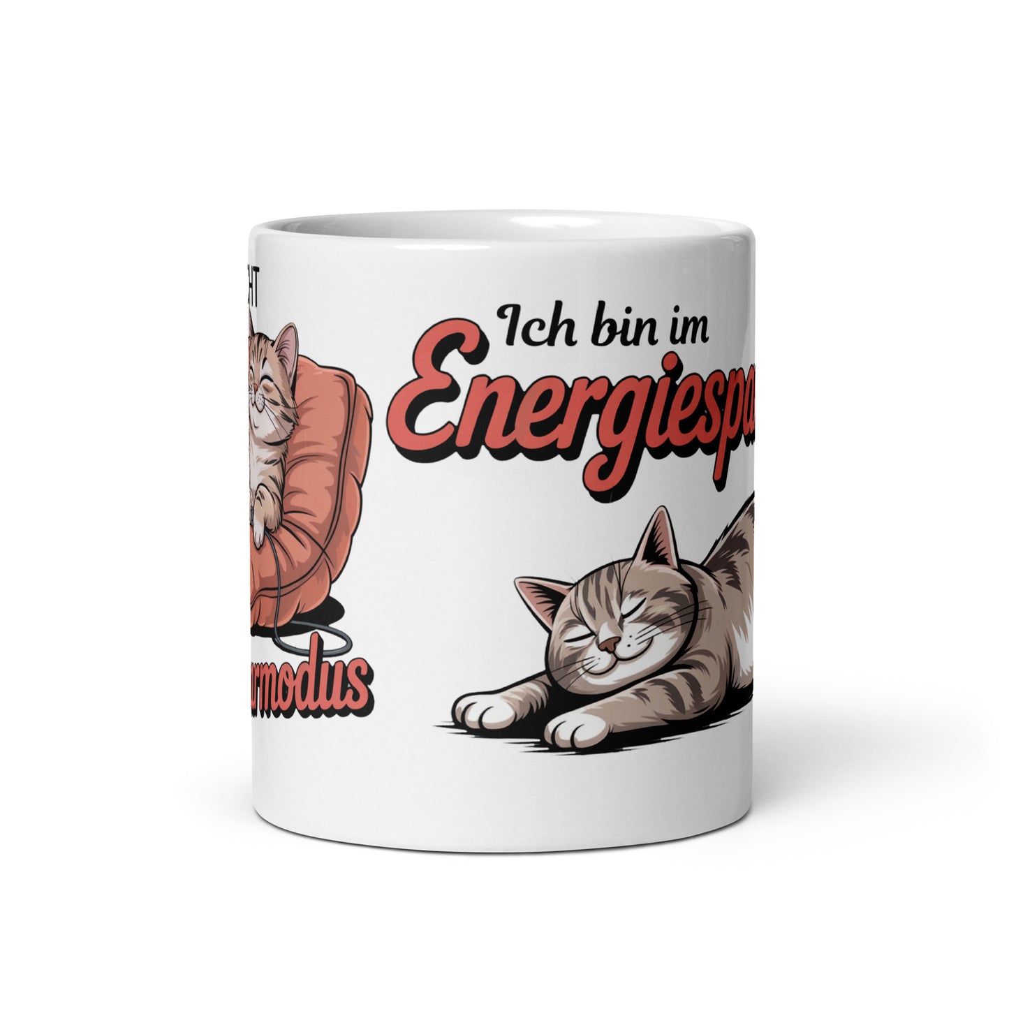 Tasse mit Katze & Spruch in klarer Aufsicht, glänzend weiße Oberfläche
