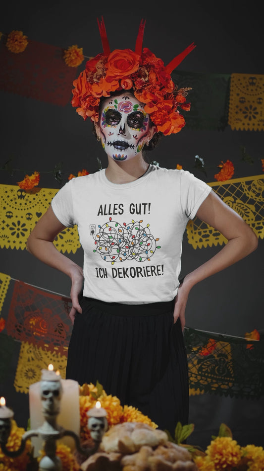 Alles gut, ich dekoriere. - Ladies Premium Shirt