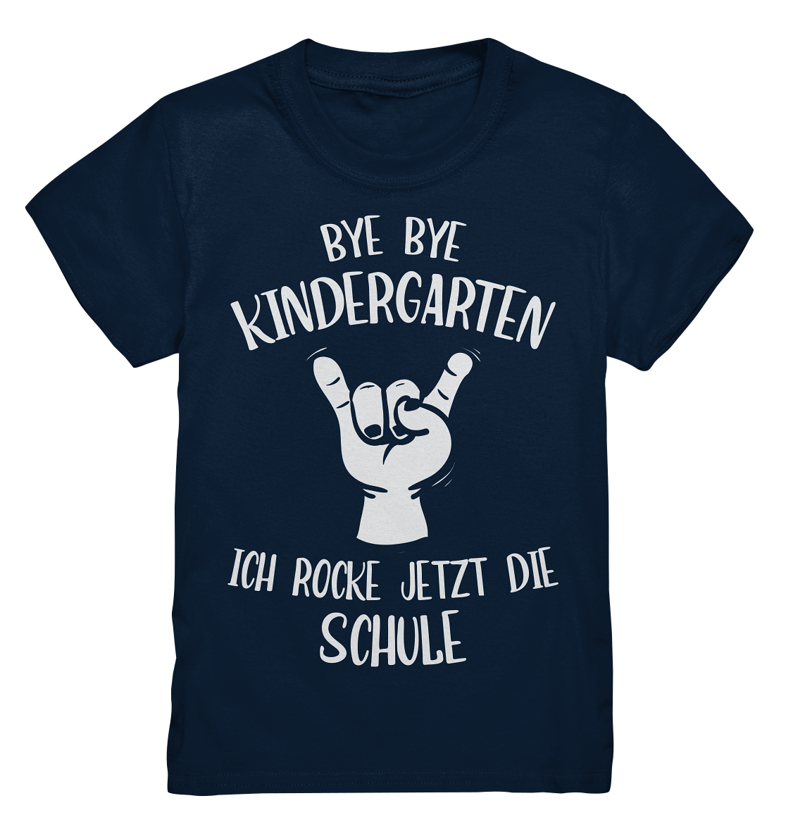 Bye Bye Kindergarten. Ich rocke jetzt die Schule! - Kids Premium Shirt