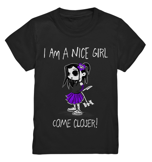 I am a nice girl. Come closer! - Kids Premium Shirt