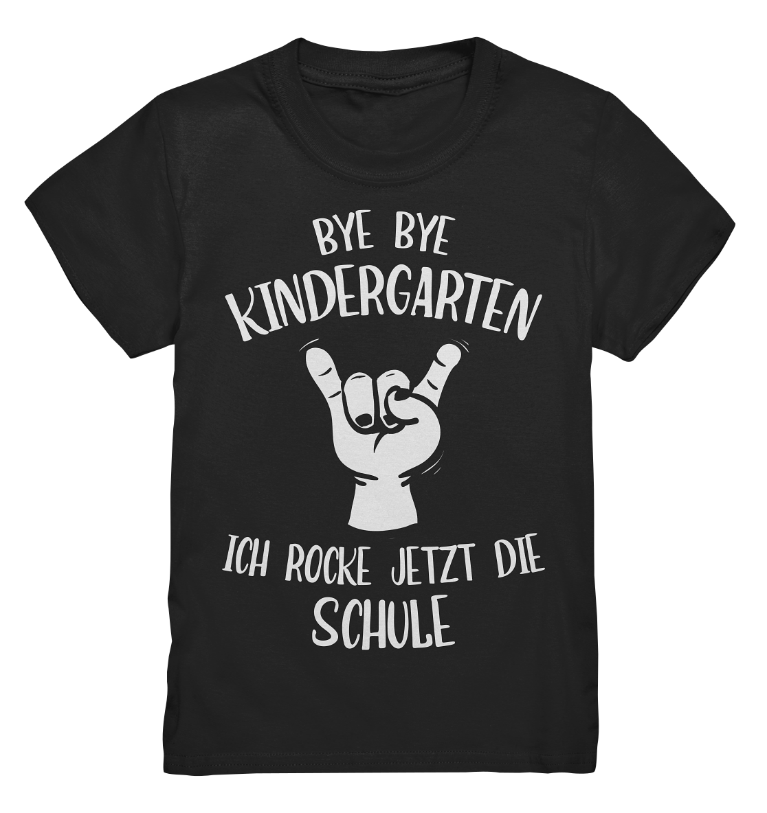 Bye Bye Kindergarten. Ich rocke jetzt die Schule! - Kids Premium Shirt