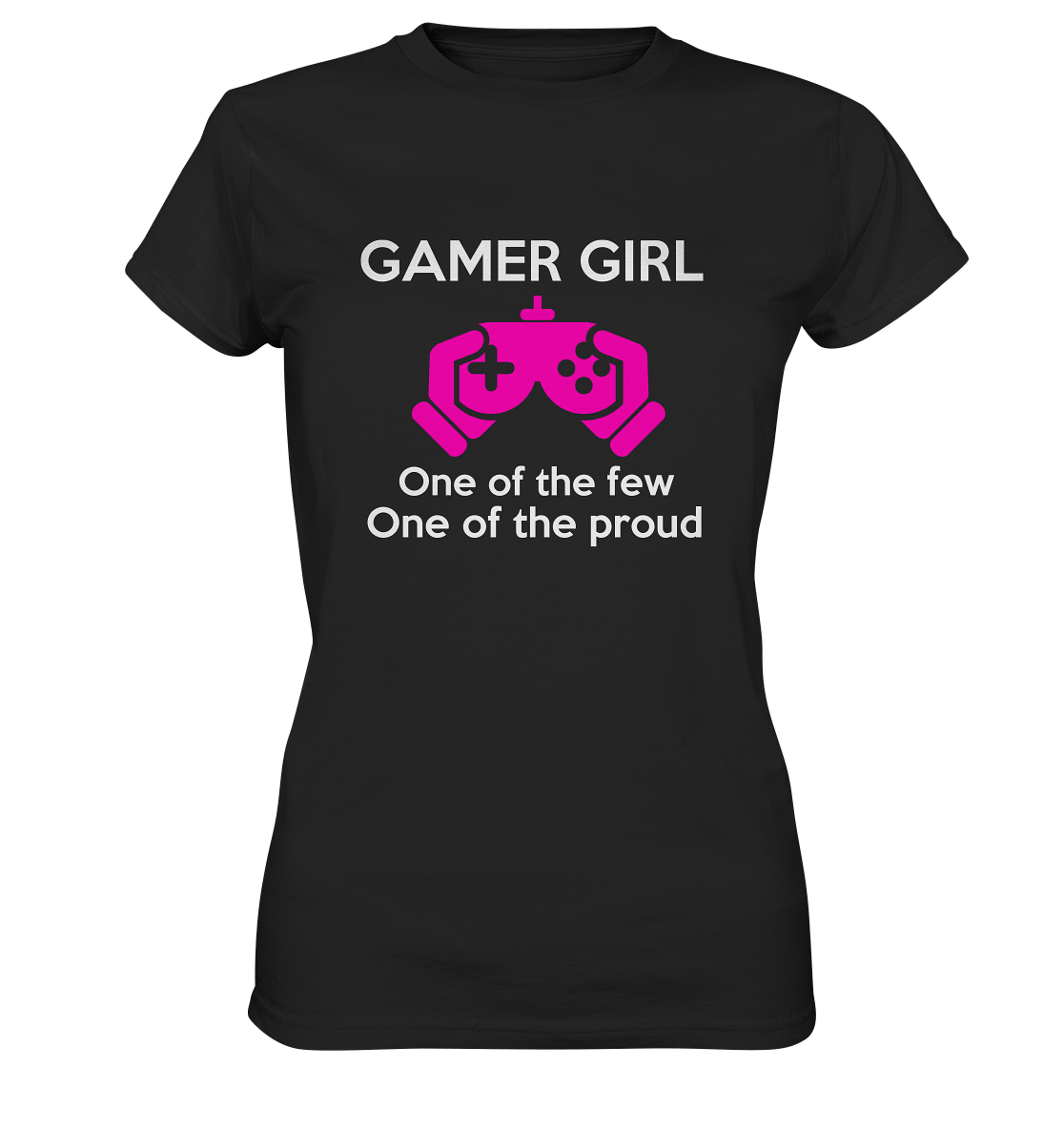 Gamer Girl. One of the few. One of the proud. Zocken - Ladies Premium Shirt