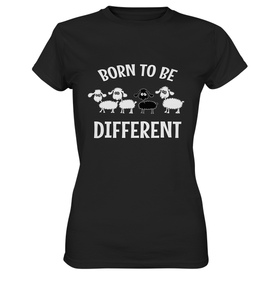 Born to be different. Schwarzes Schaf - Ladies Premium Shirt